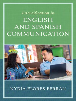 cover image of Intensification in English and Spanish Communication